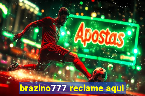 brazino777 reclame aqui